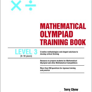 MATHEMATICAL OLYMPIAD TRAINING BOOK LEVEL 3 (9-10 years)