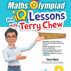 Maths Olympiad and IQ Lessons with Terry Chew Age 6+ Book B